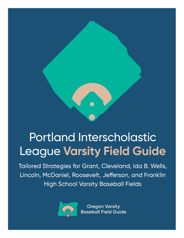 Portland Interscholastic League Field Guide
